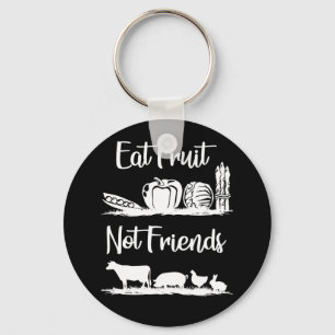 Eat Fruit not Friends Cute Vegan Sleutelhanger