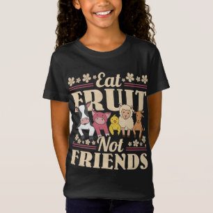 Eat Fruit not Friends, Vegan T-shirt