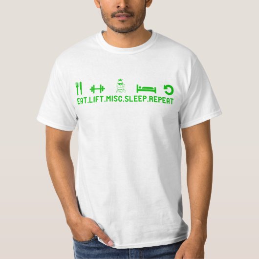 Eat Lift Misc Sleep Repeat (GROEN) T-shirt (Voorkant)