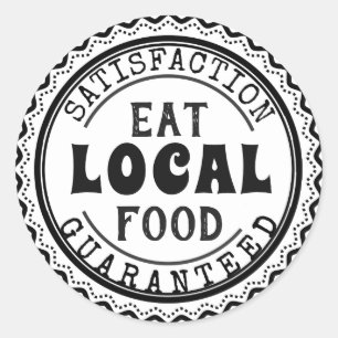 Eat Local Food, Satisfacted Guarantee Sticker