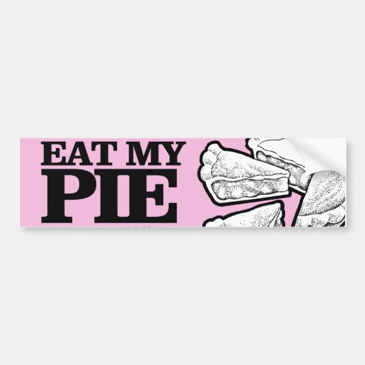EAT MIJN PIE BUMPERSTICKER (Voorkant)