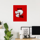 EAT MIJN PIE POSTER (Thuiskantoor)