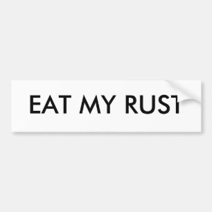 EAT MIJN RUST BUMPERSTICKER