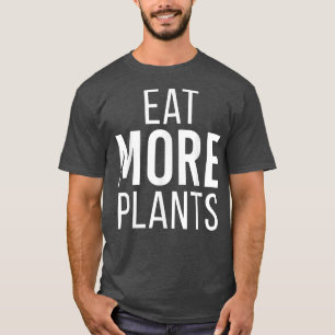 Eat more Planten Funny Vegan Vegetarian Vegetable T-shirt