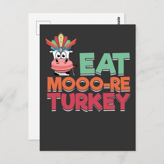 Eat more Turkey Thanksgiving Holiday Cow Briefkaart (Voorkant / Achterkant)