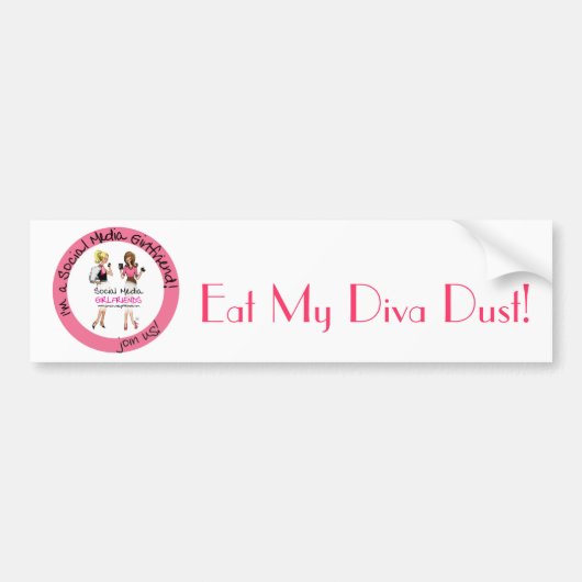 Eat My Diva Dust Bumpersticker (Voorkant)