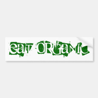 Eat Organic Bumpersticker