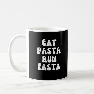 Eat Pasta run Fasta Koffiemok