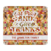 Eat Pray Geef Bedankt Herfst Thanksgiving Typograf Snijplank (Voorkant)