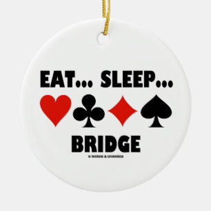 Eat... Slaap... Brug (Bridge Game Humor) Keramisch Ornament
