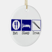 Eat, Slaap, Drum Keramisch Ornament (Rechts)