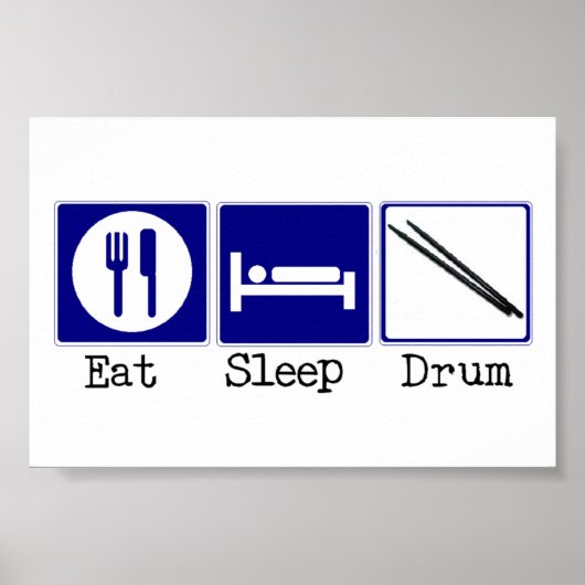 Eat, Slaap, Drum Poster (Voorkant)