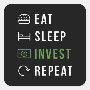 Eat slaap invest vierkante sticker