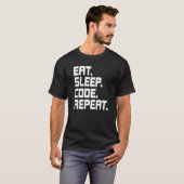 Eat Slaapcode Coderingsprogrammer herhalen T-shirt (Voorkant volledig)