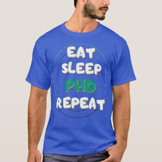 EAT SLAAPPHD REPEA0 T-SHIRT
