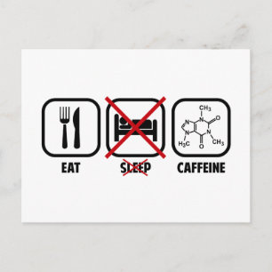 EAT, SLAP NIET, CAFFEINE BRIEFKAART