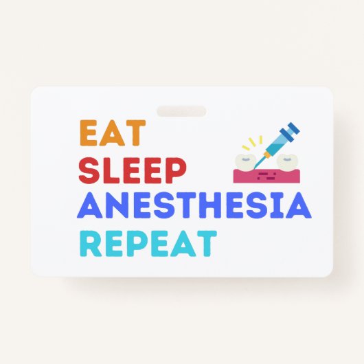 EAT SLEEP ANESTHESIA REPEAT - ANESTHESIA BADGE (Voorkant)