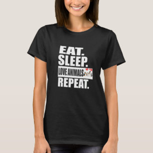 Eat Sleep Animals Herhaal Dog Horse Cat T-shirt