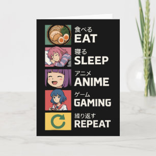Eat Sleep Anime Gaming Herhalen Kaart