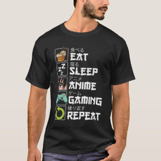 Eat Sleep Anime Gaming Repeat Kawaii Otaku Anime G T-shirt