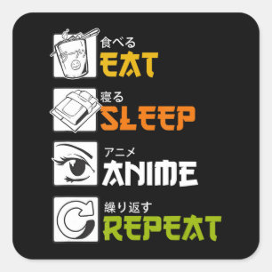 Eat Sleep Anime Herhaal Cadeauidee Cosplayer Vierkante Sticker