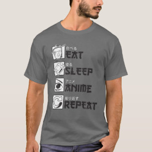 Eat Sleep Anime Herhaal grappige Japanse overblijf T-shirt