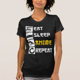 Eat Sleep Anime Herhaal Manga Japan Gezegde Cospla T-shirt