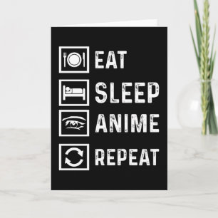 Eat Sleep Anime Herhaal Manga Japanse grappige cad Kaart