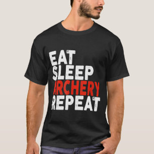 Eat Sleep Archery Herhaal Archery T-shirt