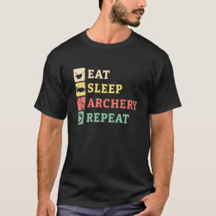 Eat Sleep Archery Herhaal Arrow Bow Hunting T-shirt