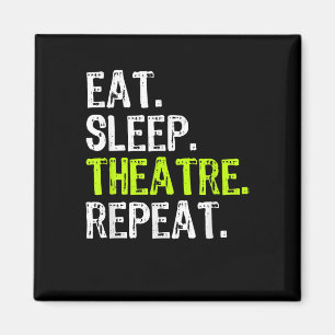 Eat Sleep Atre Herhaal Actor Ater Ater Cadeautje Magneet