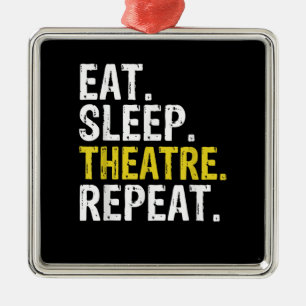 Eat Sleep Atre Herhaal Actor Cadeau Metalen Ornament