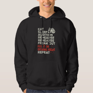 Eat Sleep Audition Freak Out Hoodie