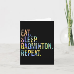 Eat Sleep Badminton Repat Funny Badminton Kaart