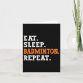 Eat Sleep Badminton Repeat Design Sports Enthusias Kaart (Voorkant)