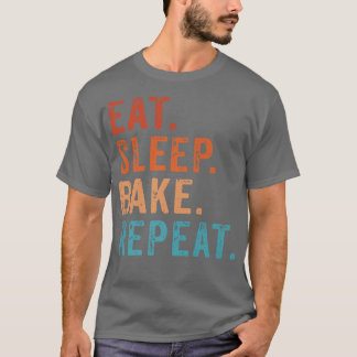 Eat Sleep Bake Herhaal Funny Bakers Baking T-shirt