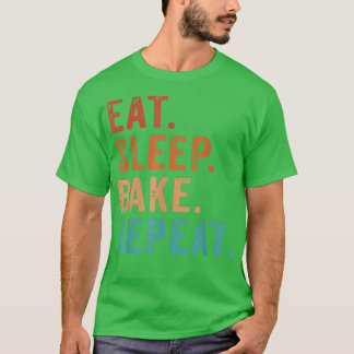 Eat Sleep Bake Herhaal Funny Bakers Baking T-shirt
