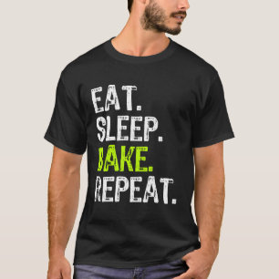 Eat Sleep Bake Repeteer bakkerbakkerij T-shirt