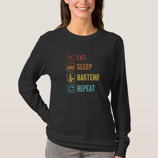 Eat Sleep Bartend Repeat Mixologist Barmann Barten T-shirt (Voorkant)