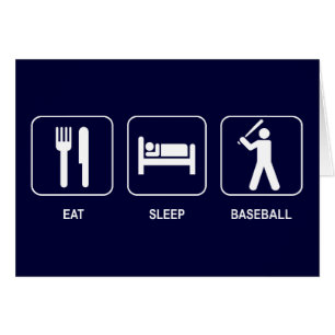 Eat Sleep Baseball Card