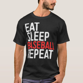Eat Sleep Baseball Repeat Sport Game Gift T-shirt