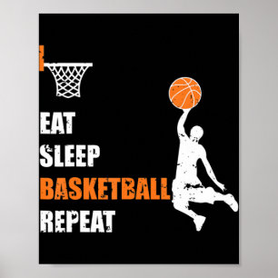 Eat Sleep Basketball Herhaal Basketball Boys en G Poster