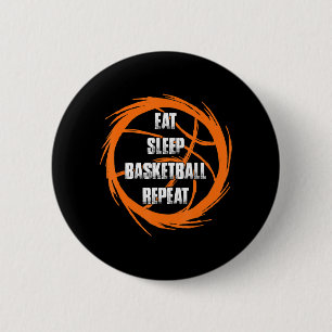 Eat Sleep Basketball Herhaal de coach van de teams Ronde Button 5,7 Cm