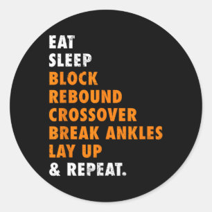 Eat Sleep Basketball Herhaal Fun Gift voor Basketb Ronde Sticker