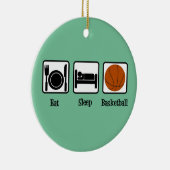 Eat Sleep Basketball Keramisch Ornament (Rechts)