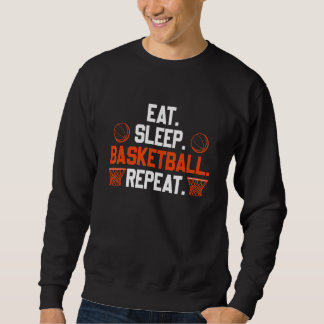 Eat Sleep Basketball Repeat 1 Trui