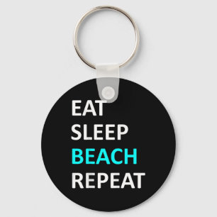 Eat Sleep Beach Herhaal Shirt Funny Beach Lover Hu Sleutelhanger