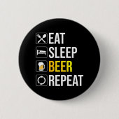 Eat Sleep Beer Herhalen Ronde Button 5,7 Cm (Voorkant)