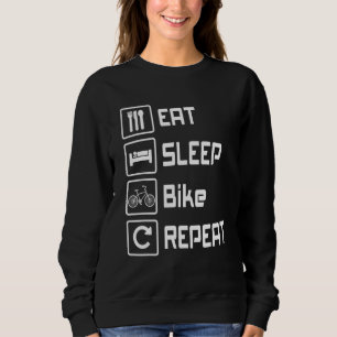 Eat Sleep Bike Herhaling Biking Cyclist Trui