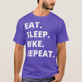 Eat Sleep Bike Herhaling T-shirt